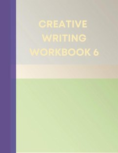 CREATIVE WRITING WORKBOOK 6 - Purcell, Tanya