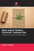 Mais sobre Têxteis Técnicos. Volume Um