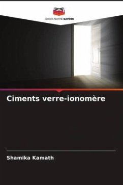 Ciments verre-ionomère - Kamath, Shamika