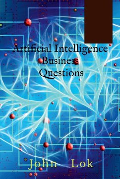 Artificial Intelligence Business Questions - Lok, John