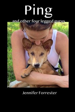 Ping and other four legged gurus - Forrester, Jennifer