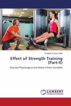 Effect of Strength Training (Part-II) - Lenka, Pradeep Kumar