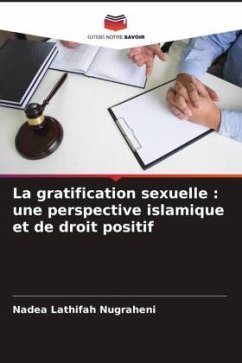 La gratification sexuelle : une perspective islamique et de droit positif - Nugraheni, Nadea Lathifah
