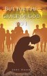 But for the Grace of God Go I - Bild 1