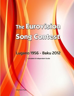 The Complete & Independent Guide to the Eurovision Song Contest 2012 - Barclay, Simon