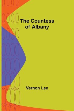 The Countess of Albany - Lee, Vernon