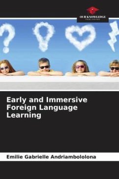 Early and Immersive Foreign Language Learning - Andriambololona, Emilie Gabrielle