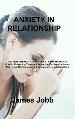 ANXIETY IN RELATIONSHIP - Jobb, James