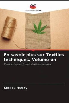 En savoir plus sur Textiles techniques. Volume un - EL-Hadidy, Adel