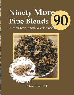 Ninety More Pipe Blends - Goff, Robert C. A.