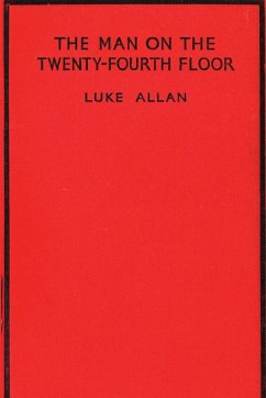 The Man on the Twenty-Fourth Floor - Allan, Luke