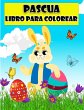 Libro para colorear de Feliz Pascua... - Bild 1