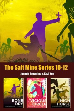 The Salt Mine Boxed Set 10-12 (eBook, ePUB) - Browning, Joseph; Yee, Suzi