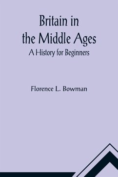 Britain in the Middle Ages - L. Bowman, Florence