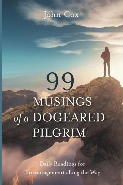 99 Musings of a Dogeared Pilgrim - Cox, John