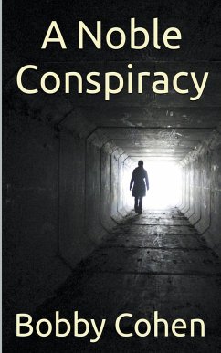A Noble Conspiracy - Cohen, Bobby