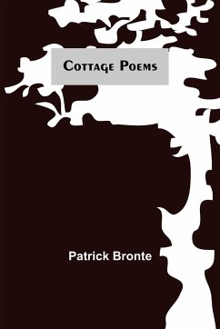 Cottage Poems - Bronte, Patrick