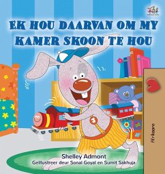 I Love to Keep My Room Clean (Afrikaans Book for Kids)