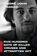Five Hundred Days of Killer Viruses and... - Bild 1