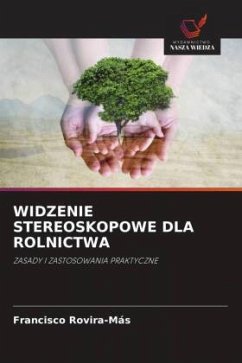 WIDZENIE STEREOSKOPOWE DLA ROLNICTWA - Rovira-Más, Francisco