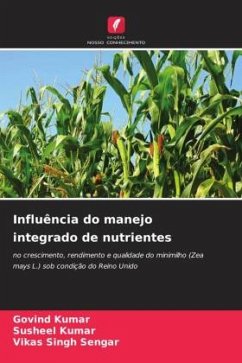 Influência do manejo integrado de nutrientes - Kumar, Govind;Kumar, Susheel;Sengar, Vikas Singh