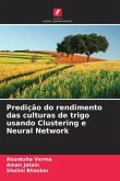 Predição do rendimento das culturas de trigo usando Clustering e Neural Network