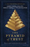 The Pyramid of Trust The Pyramid of Trust