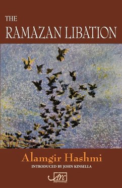 The Ramazan Libation - Hashmi, Aurandzeb Alamgir