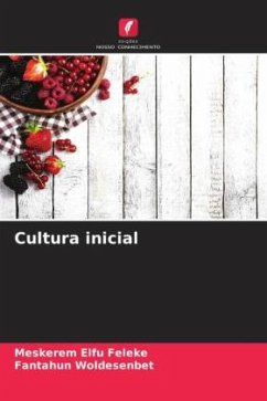 Cultura inicial - Feleke, Meskerem Elfu;Woldesenbet, Fantahun