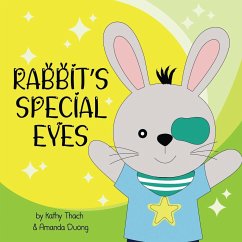 Rabbit's Special Eyes - Thach, Kathy; Duong, Amanda