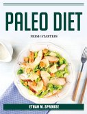 Paleo Diet: Fresh Starters