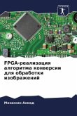 FPGA-realizaciq algoritma konwersii dlq obrabotki izobrazhenij