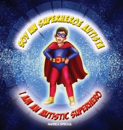 Soy un Superheroe Autista / I am an Autistic Superhero - Sproul, Andrea M