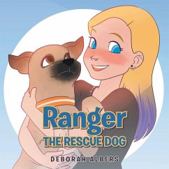 Ranger the Rescue Dog - Albers, Deborah