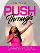 WILL TO LIVE PUSH THROUGH - Bild 1