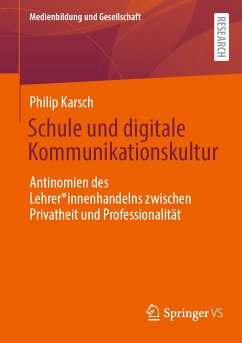 Schule und digitale Kommunikationskultur (eBook, PDF) - Karsch, Philip