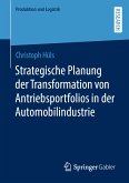 Strategische Planung der Transformation von Antriebsportfolios in der Automobilindustrie (eBook, PDF)