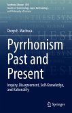 Pyrrhonism Past and Present (eBook, PDF)