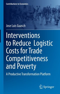 Interventions to Reduce Logistic Costs for Trade Competitiveness and Poverty (eBook, PDF) - Guasch, Jose Luis