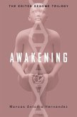 Awakening (The Edited Genome Trilogy, #1) (eBook, ePUB) Awakening (The Edited Genome Trilogy, #1) (eBook, ePUB)