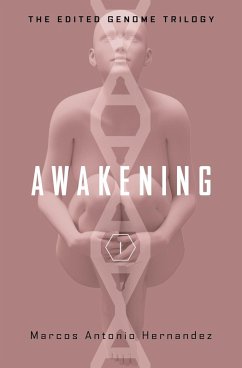 Cover Awakening (The Edited Genome Trilogy, #1) (eBook, ePUB)