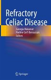 Refractory Celiac Disease (eBook, PDF) Refractory Celiac Disease (eBook, PDF)