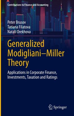 Generalized Modigliani–Miller Theory (eBook, PDF) - Brusov, Peter; Filatova, Tatiana; Orekhova, Natali
