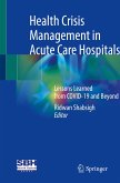 Health Crisis Management in Acute Care Hospitals (eBook, PDF)