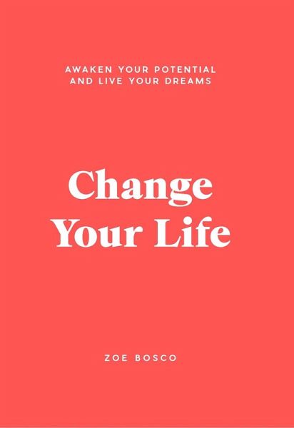 Change Your Life (eBook, ePUB) Change Your Life (eBook, ePUB)