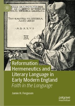 Reformation Hermeneutics and Literary Language in Early Modern England (eBook, PDF) - Ferguson, Jamie H.