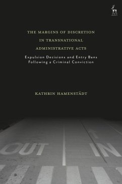 The Margins of Discretion in Transnational Administrative Acts (eBook, PDF) - Hamenstädt, Kathrin