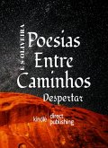 Poesias Entre Caminhos - Despertar (eBook, ePUB)