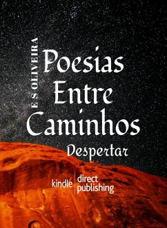 Poesias Entre Caminhos - Despertar (eBook, ePUB) - Souza de Oliveira, Elymar