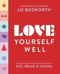 Love Yourself Well (eBook, ePUB) - Bosworth, Lo
